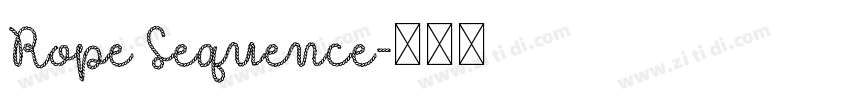 Rope Sequence字体转换